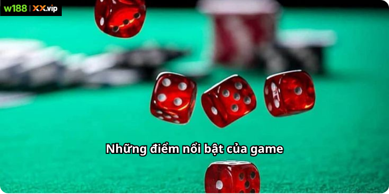 Những điểm nổi bật của game