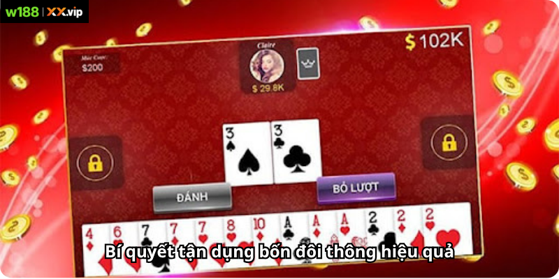 Bí quyết tận dụng bốn đôi thông hiệu quả